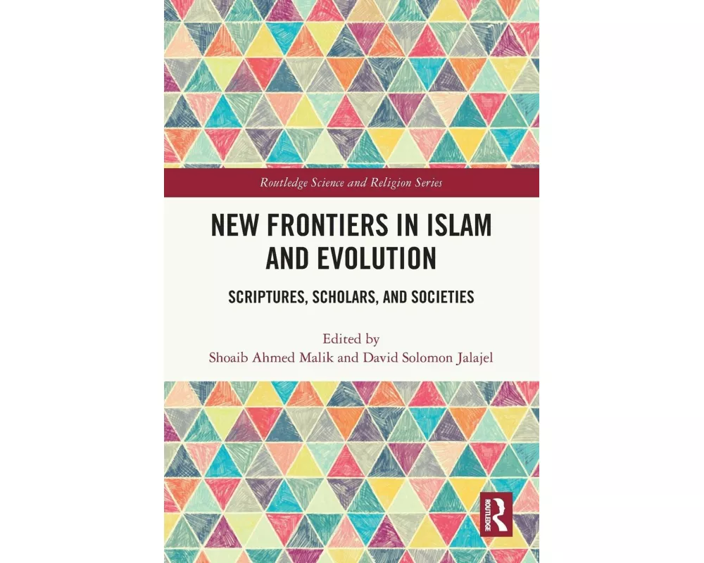 New Frontiers in Islam and Evolution