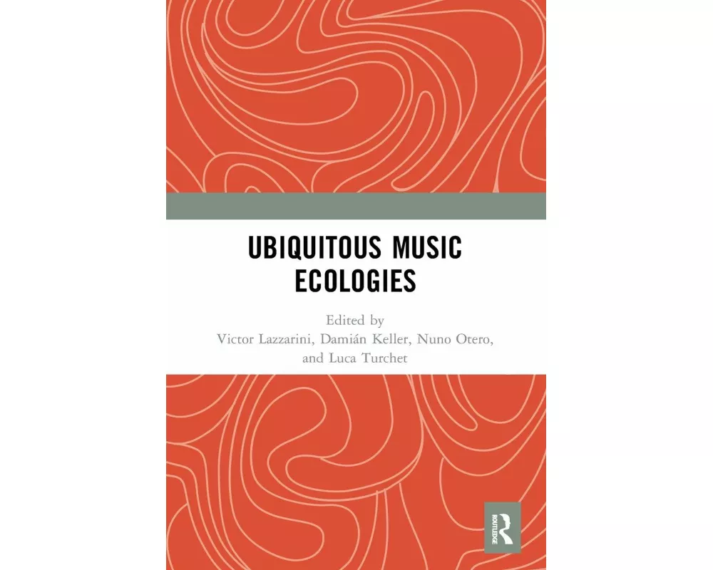 Ubiquitous Music Ecologies