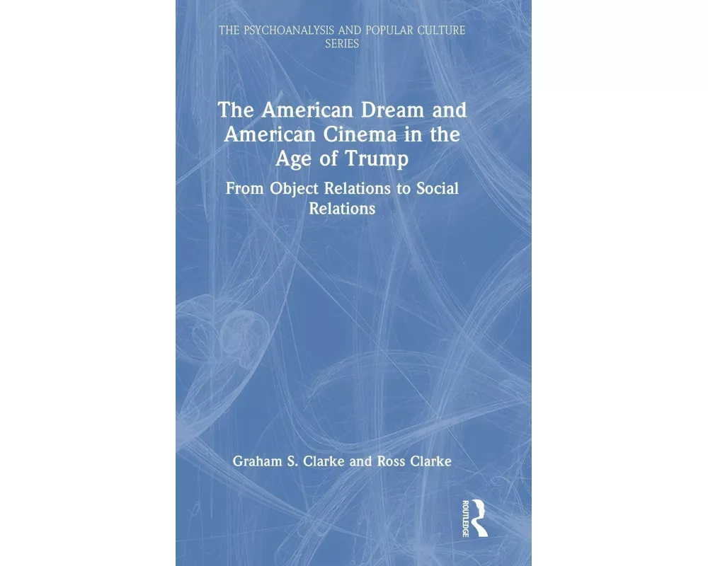 The American Dream and American Cinema in the Age of Trump