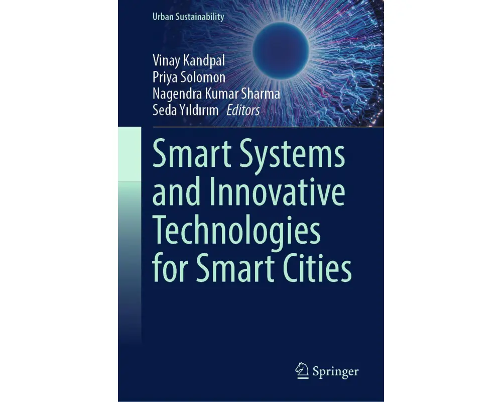 Smart Systems and Innovative Technologies for Smart Cities