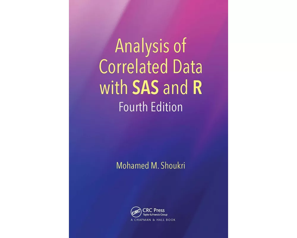Analysis of Correlated Data with SAS and R