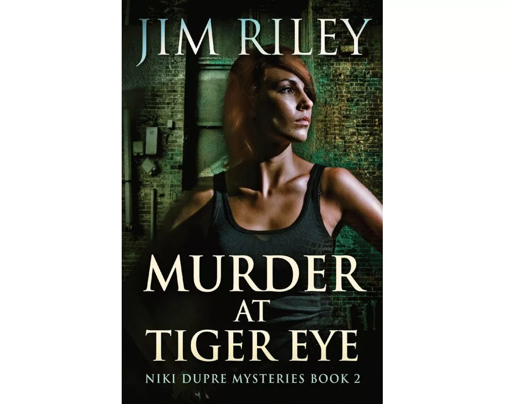 Murder At Tiger Eye