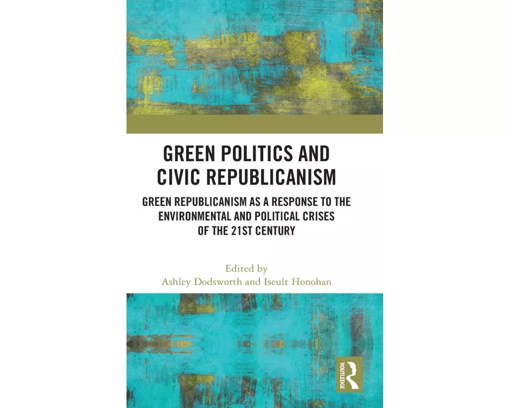 Green Politics and Civic Republicanism