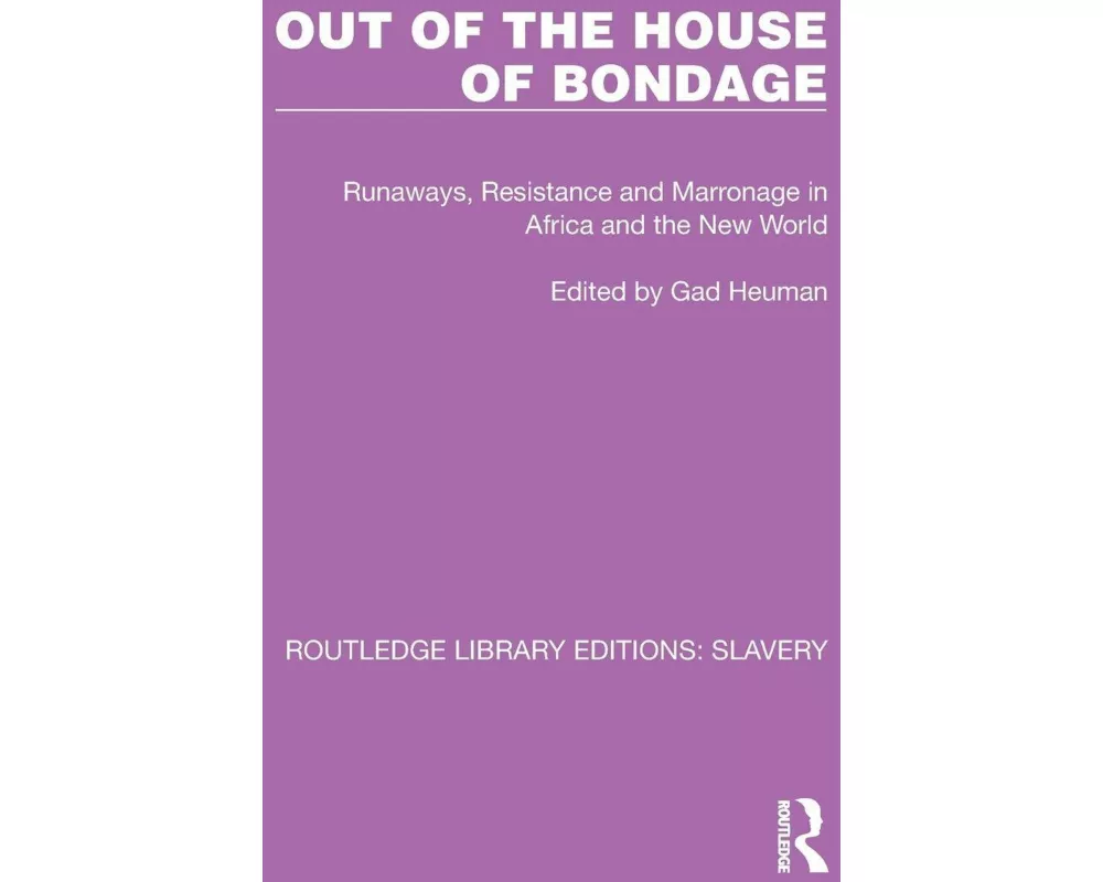 Out of the House of Bondage