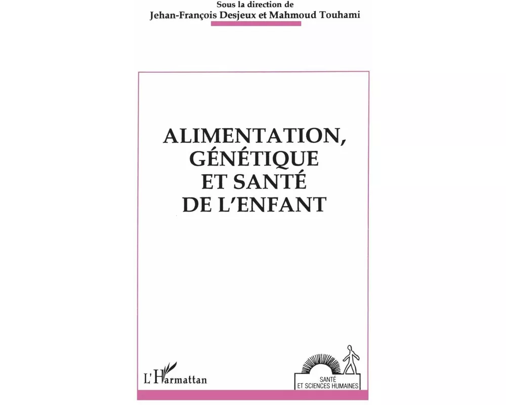 Alimentation, génétique et santé de l'enfant