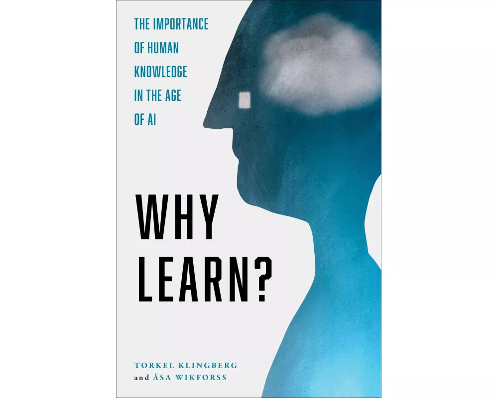 Why Learn?