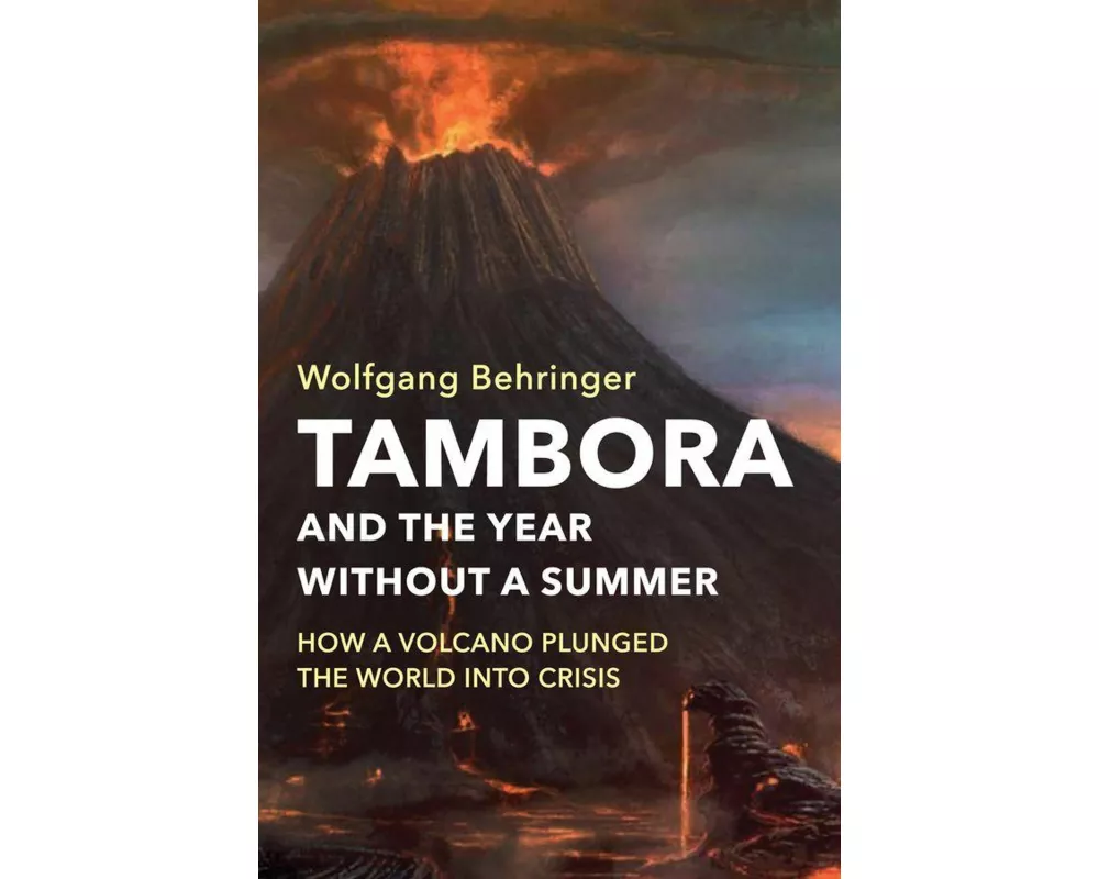 Tambora and the Year without a Summer