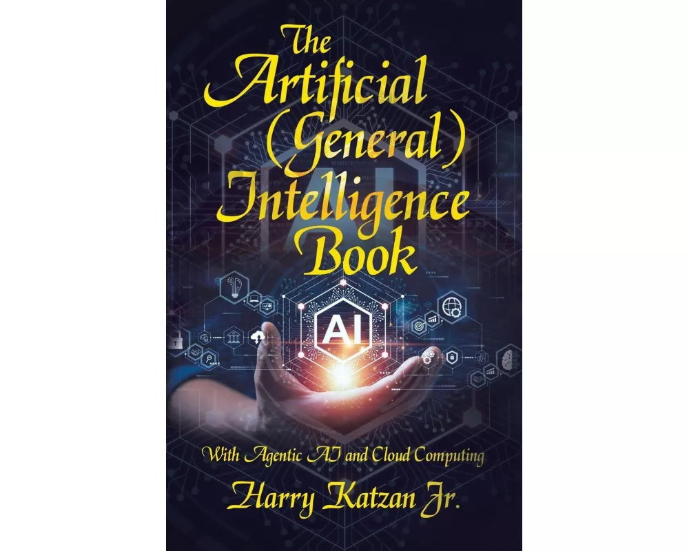 The Artificial (General) Intelligence Book