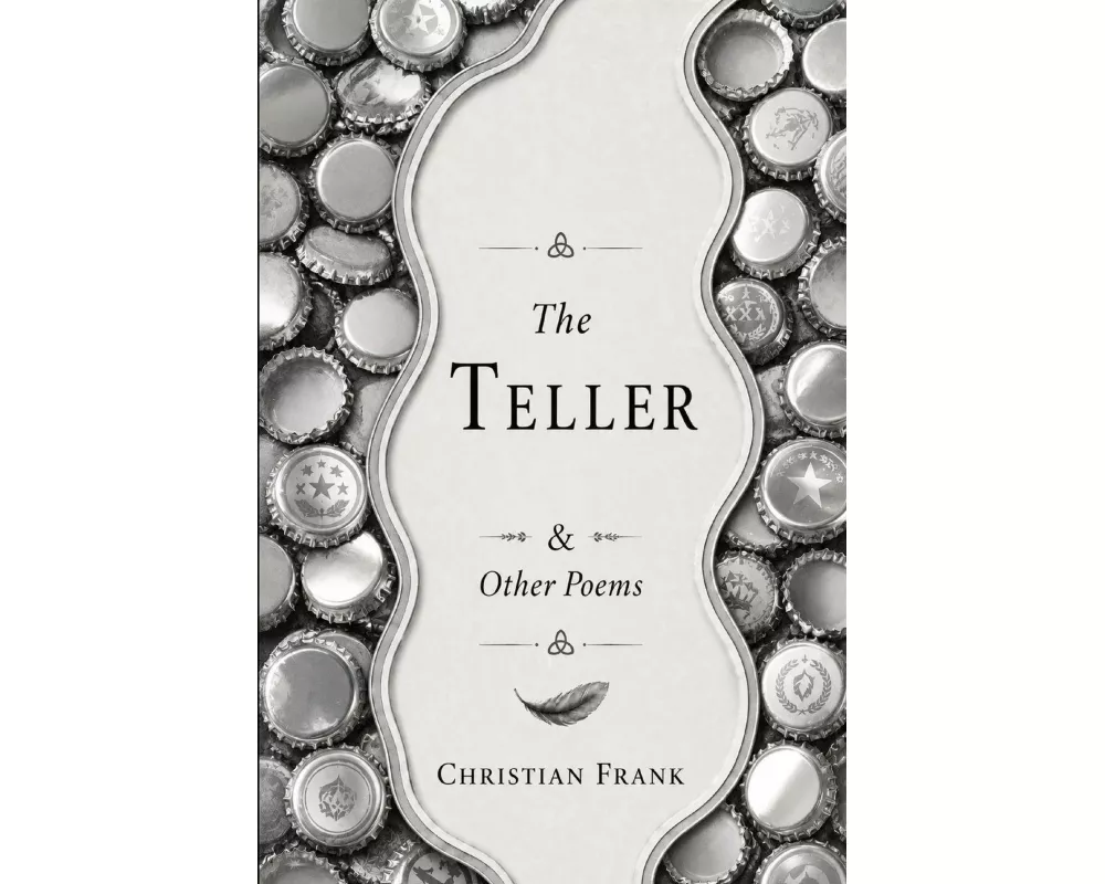 The Teller & Other Poems