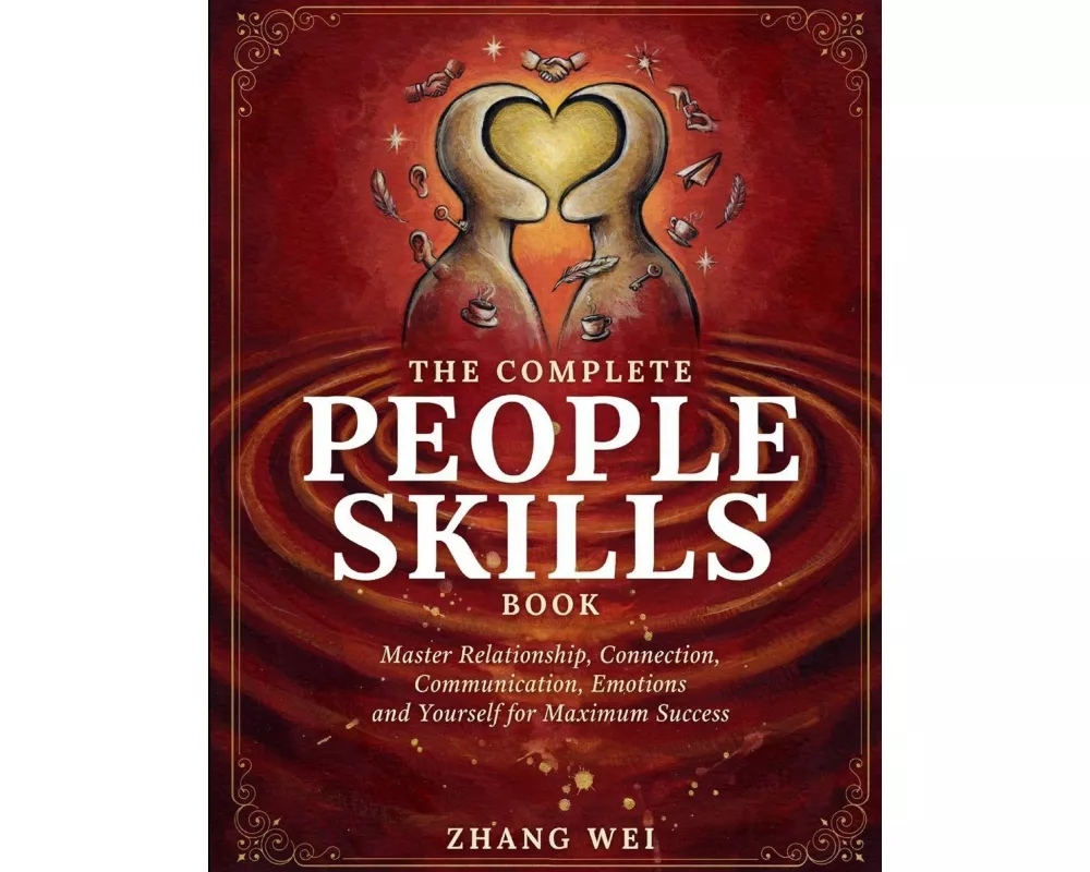 The Complete People Skills Book