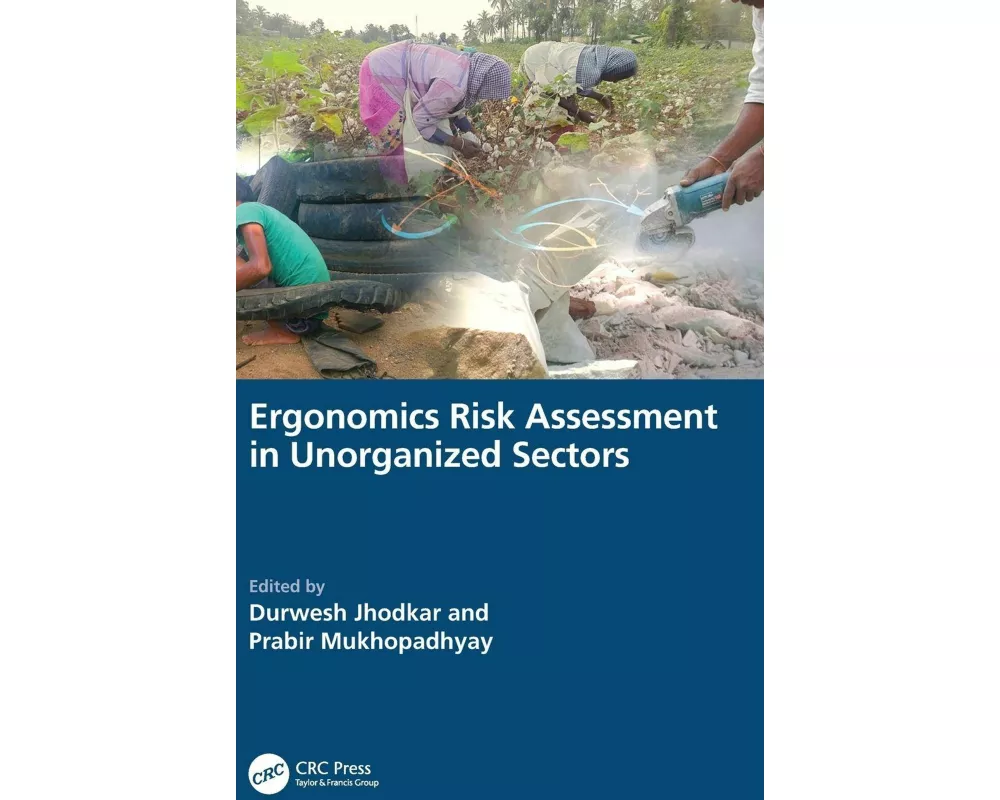 Ergonomics Risk Assessment in Unorganized Sectors