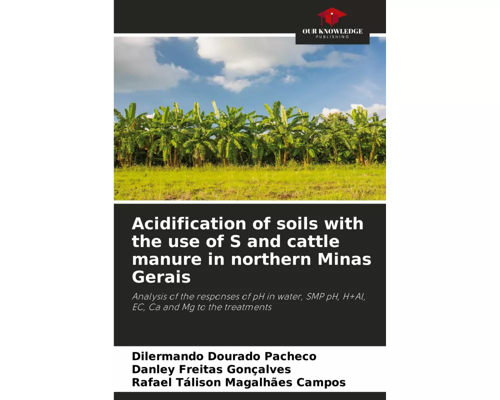 Acidification of soils with the use of S and cattle manure in northern Minas Gerais
