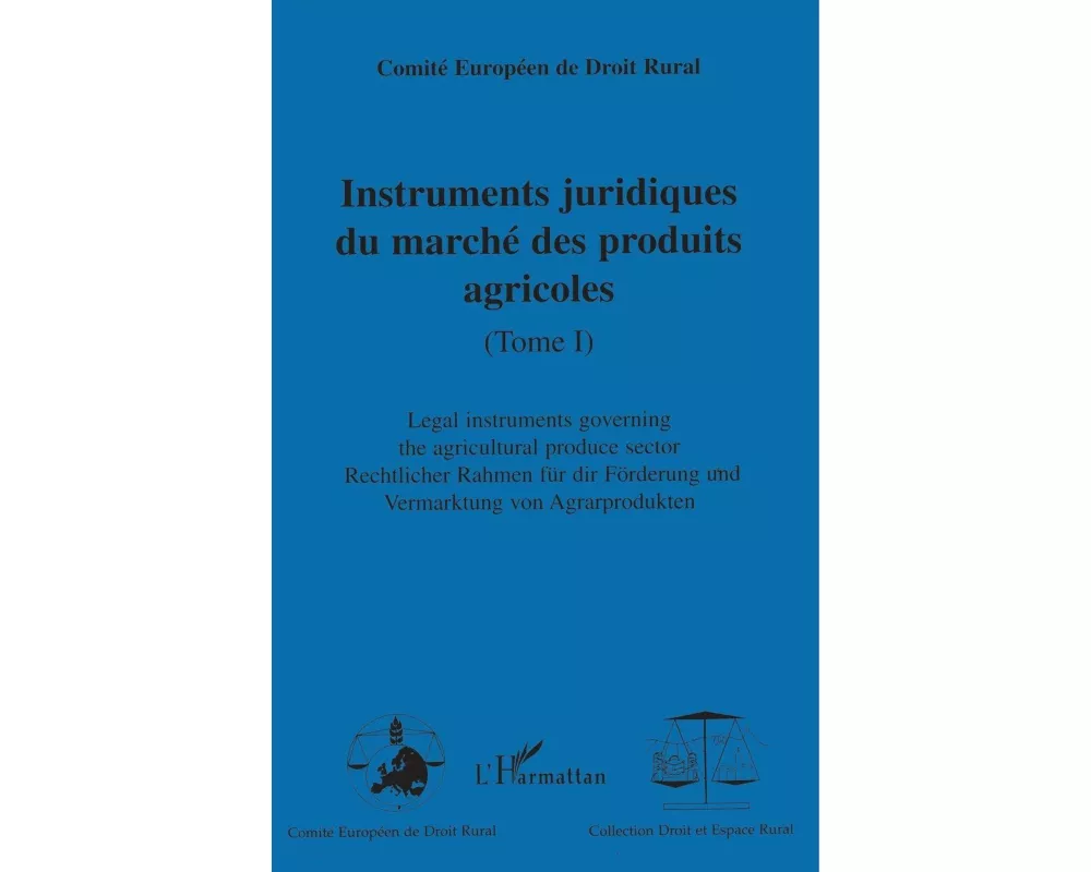 Instruments juridiques du marché des produits agricoles - To
