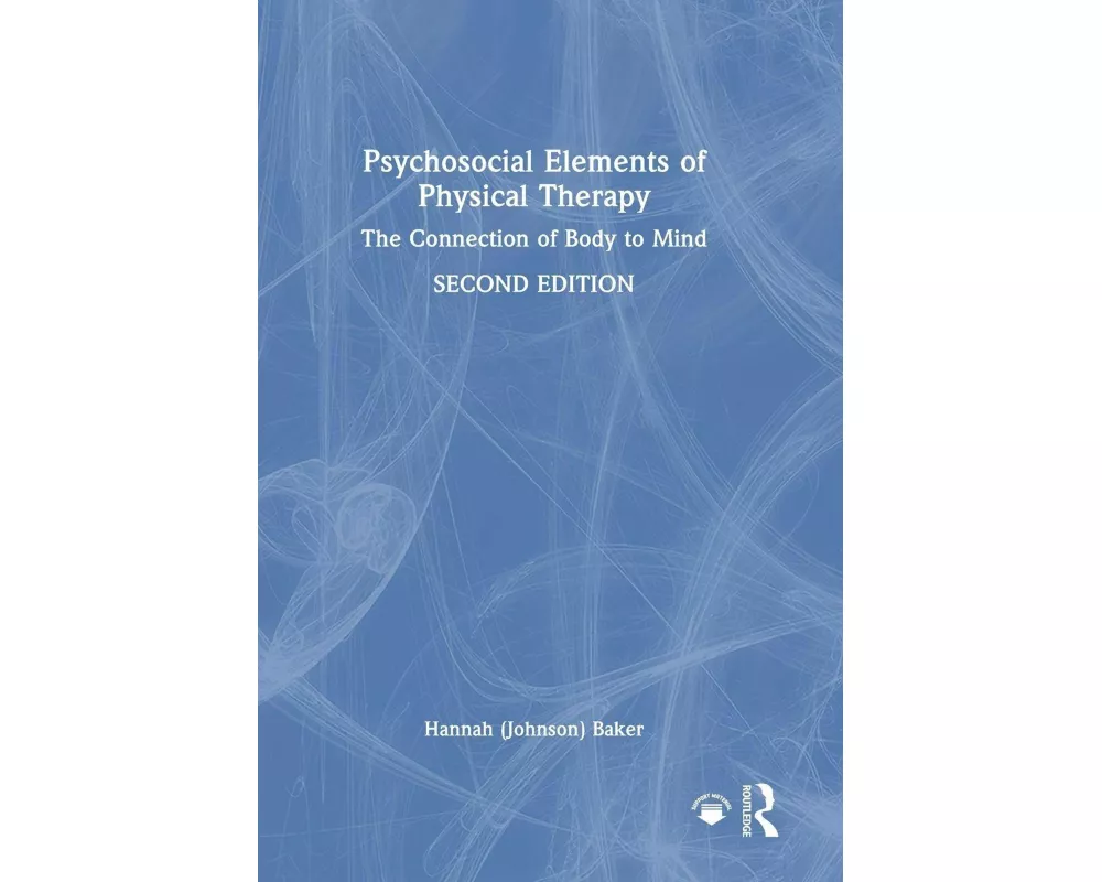 Psychosocial Elements of Physical Therapy