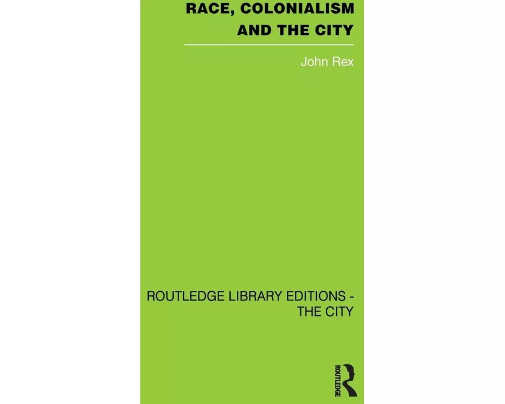 Race, Colonialism and the City