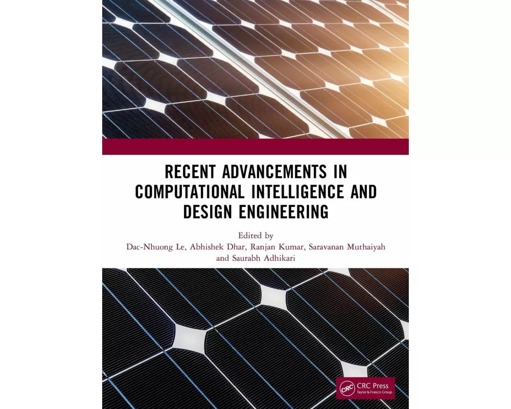 Recent Advancements in Computational Intelligence and Design Engineering