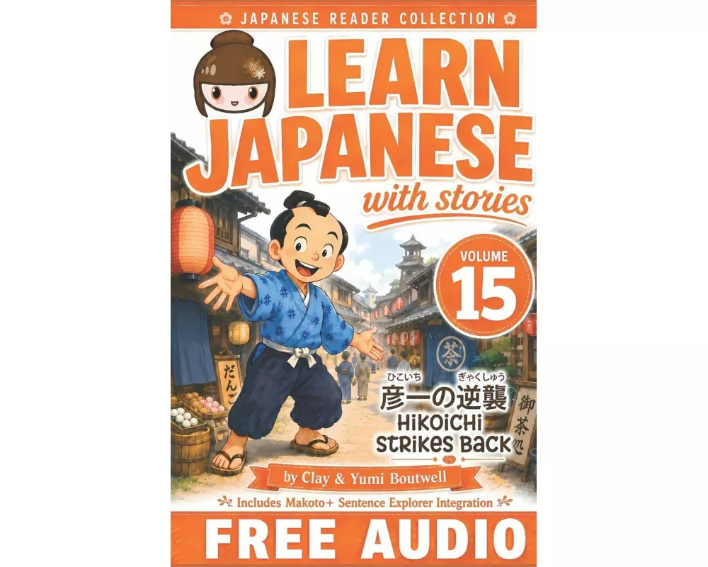 Learn Japanese with Stories Volume 15