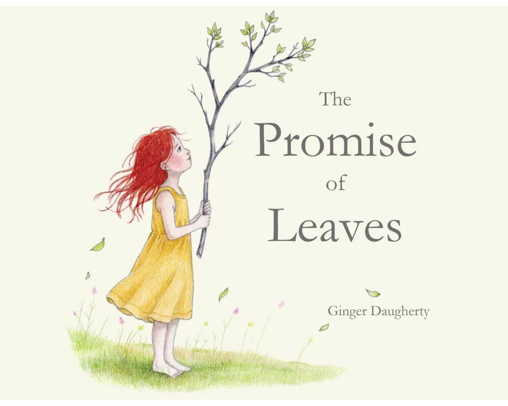 The Promise of Leaves