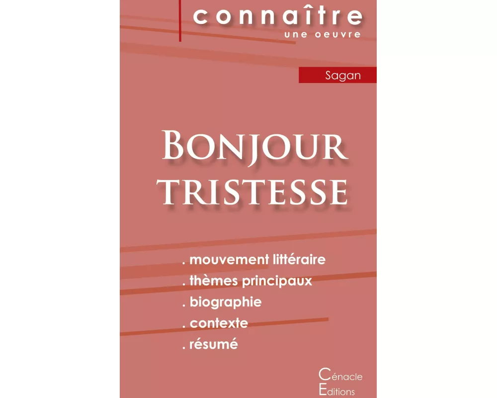 Fiche de lecture Bonjour tristesse de Françoise Sagan (analyse littéraire de référence et résumé complet)