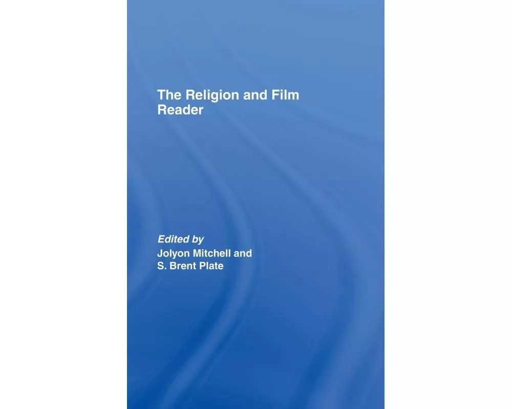 The Religion and Film Reader