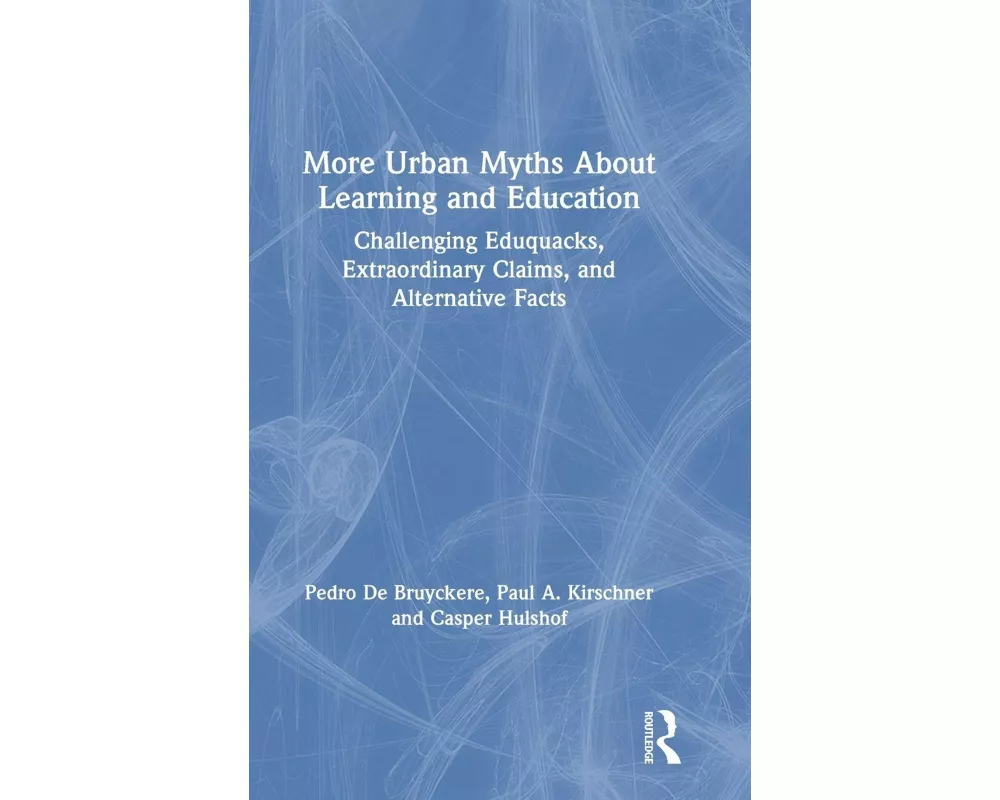 More Urban Myths About Learning and Education