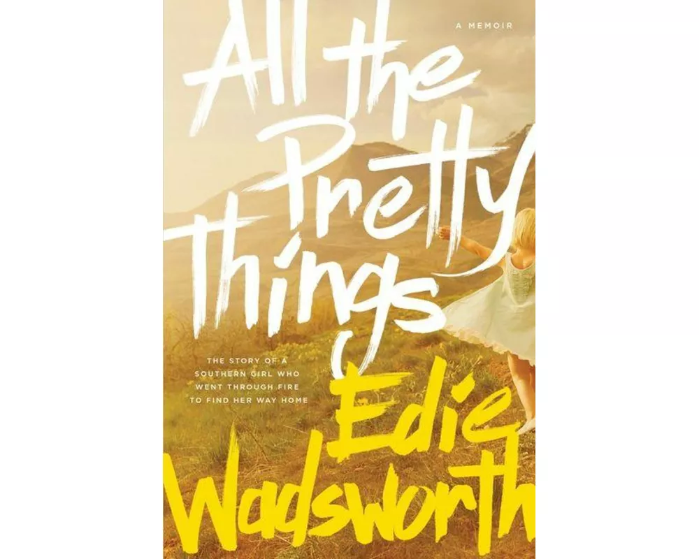 All the Pretty Things