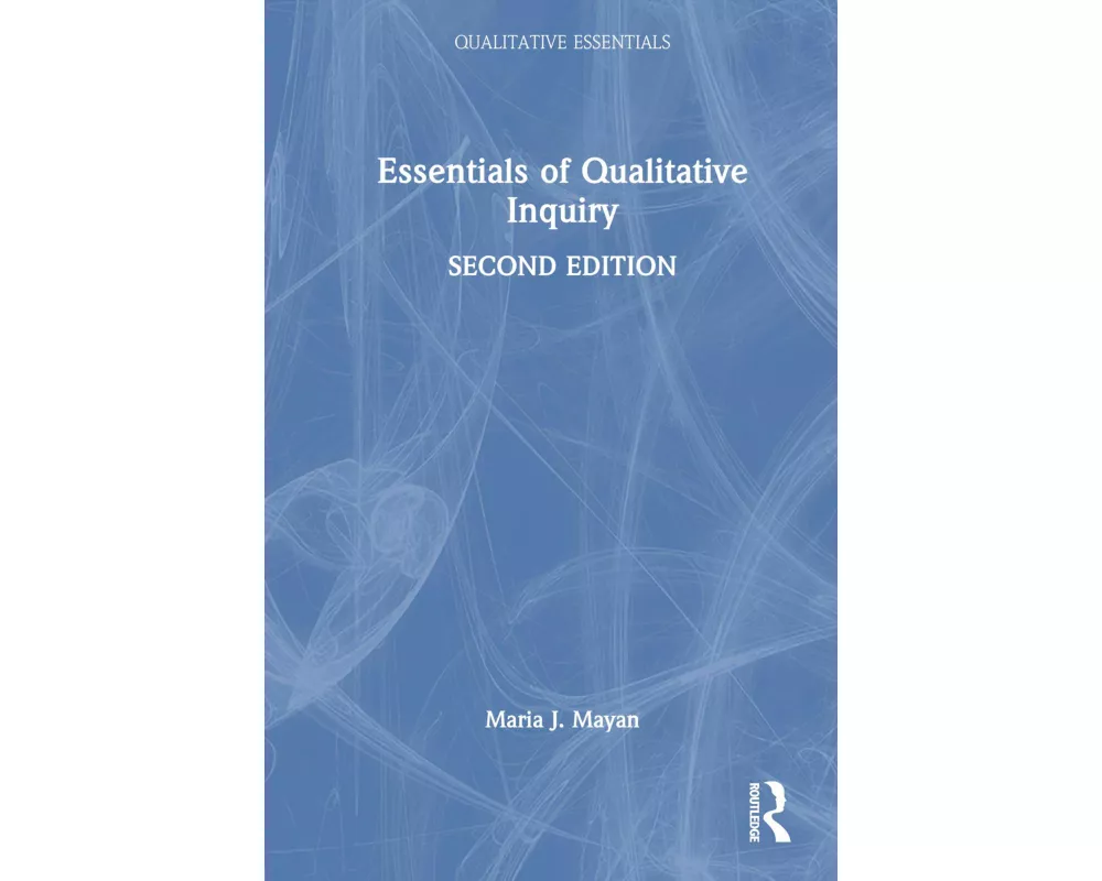 Essentials of Qualitative Inquiry
