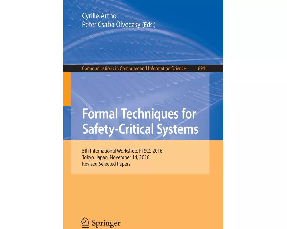 Formal Techniques for Safety-Critical Systems