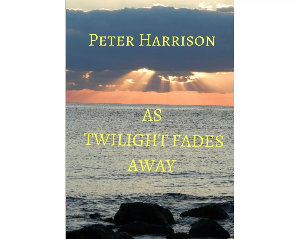 As Twilight Fades Away