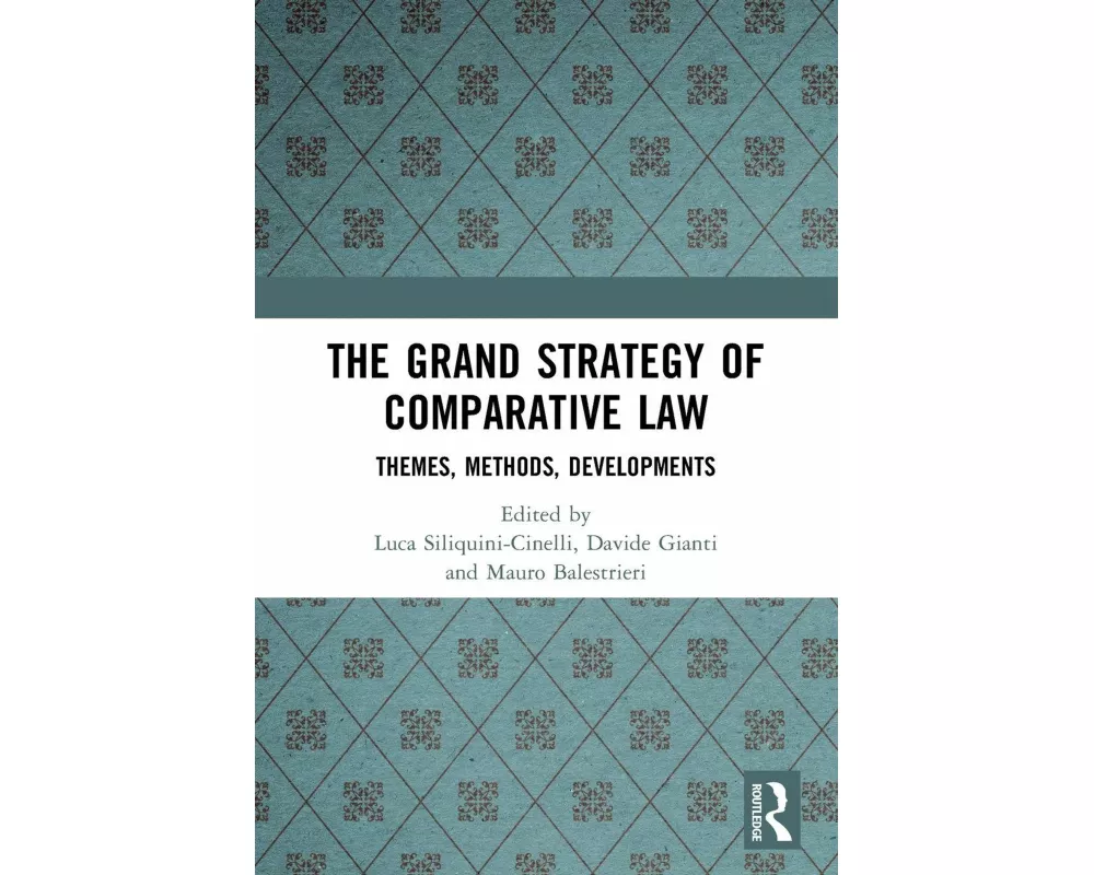 The Grand Strategy of Comparative Law