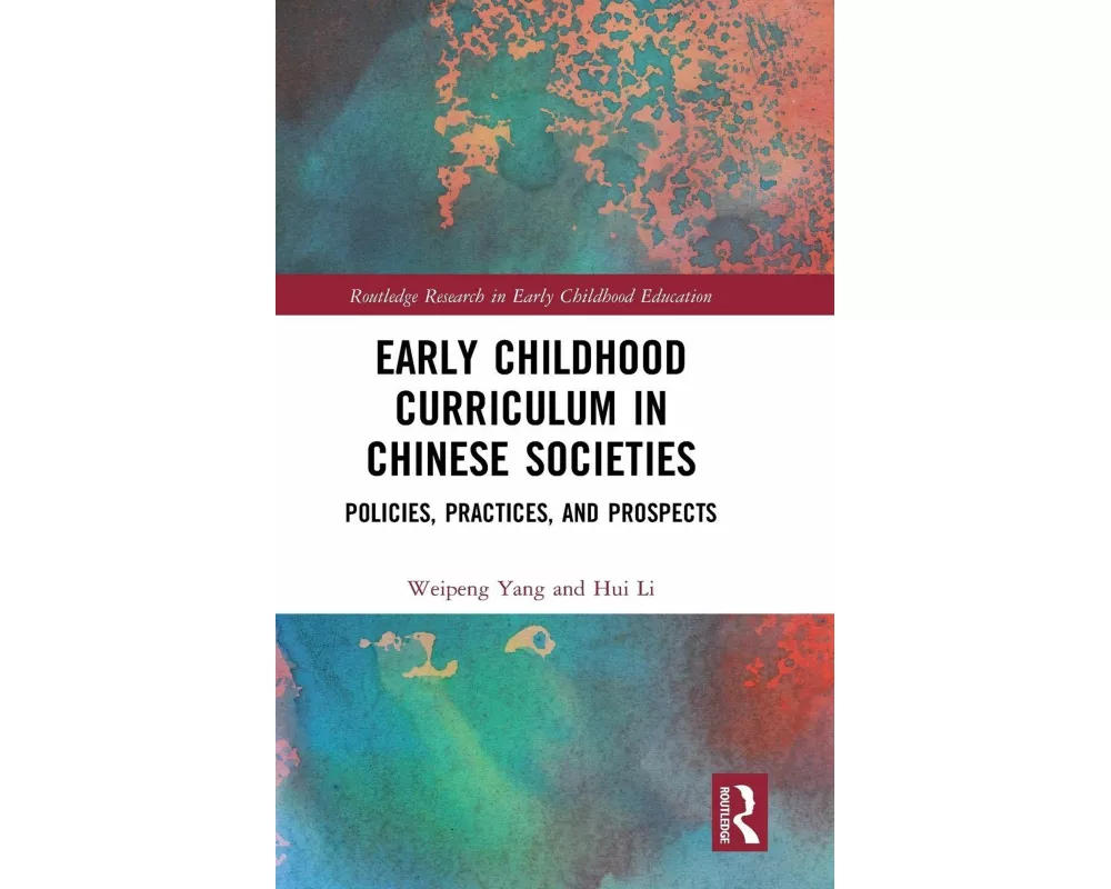 Early Childhood Curriculum in Chinese Societies