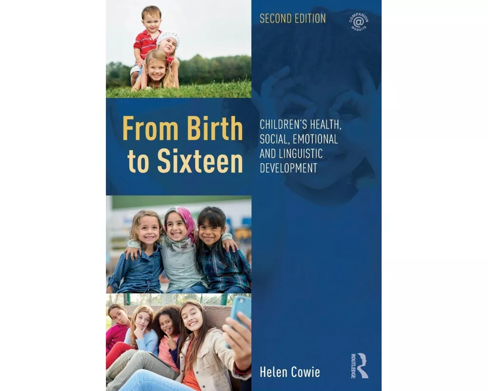 From Birth to Sixteen