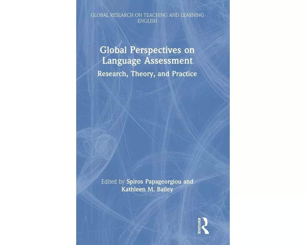 Global Perspectives on Language Assessment