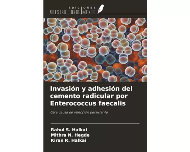 Invasión y adhesión del cemento radicular por Enterococcus faecalis