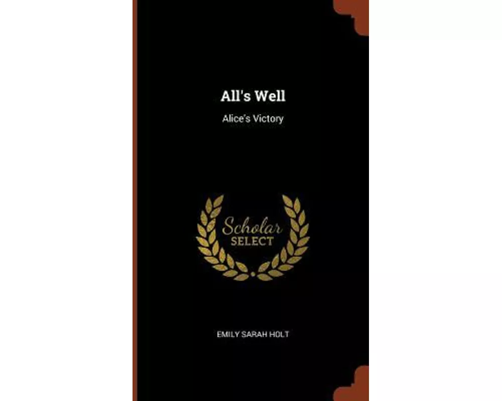 All's Well: Alice's Victory
