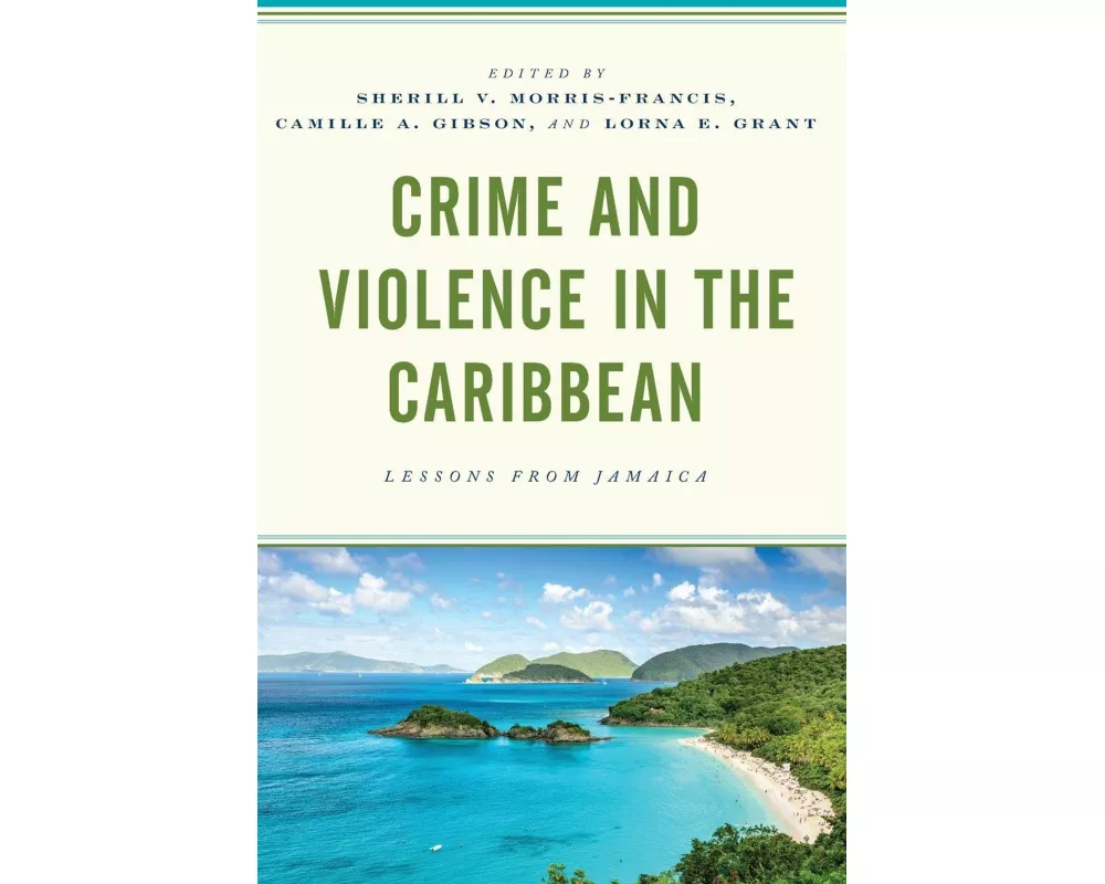 Crime and Violence in the Caribbean