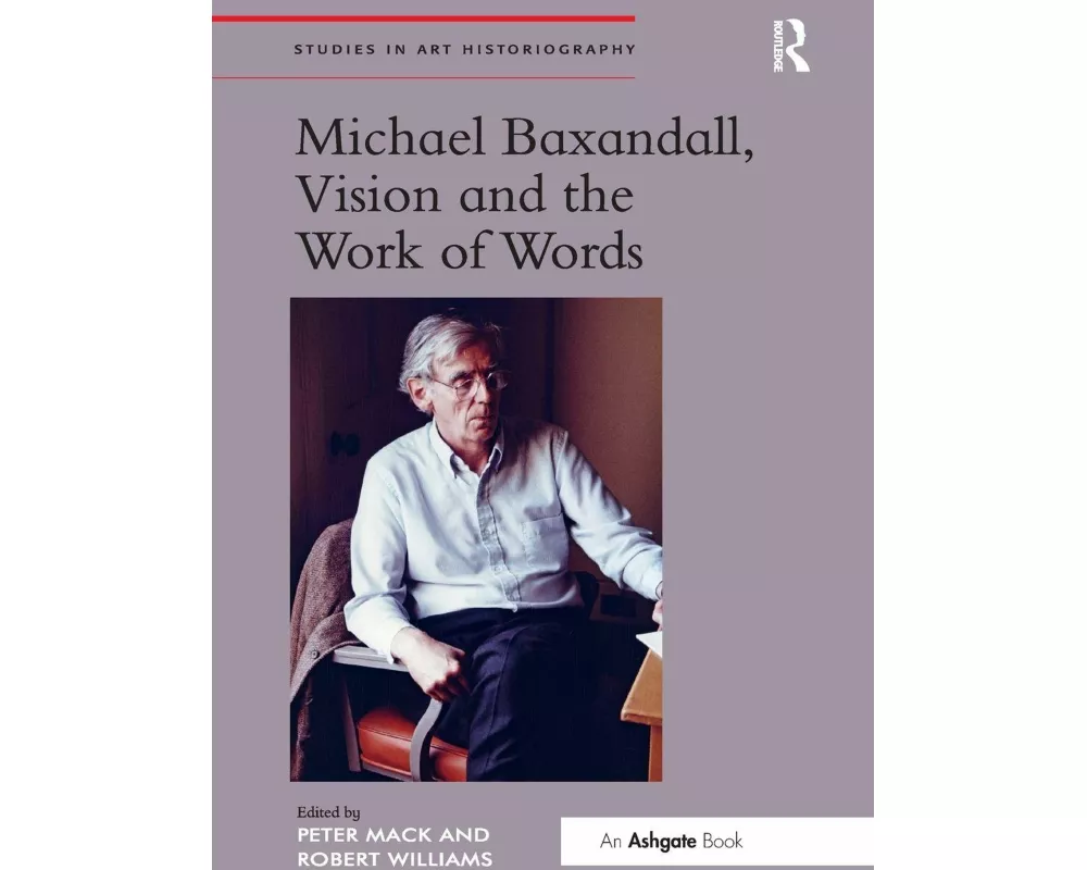 Michael Baxandall, Vision and the Work of Words