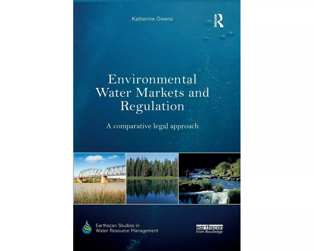 Environmental Water Markets and Regulation