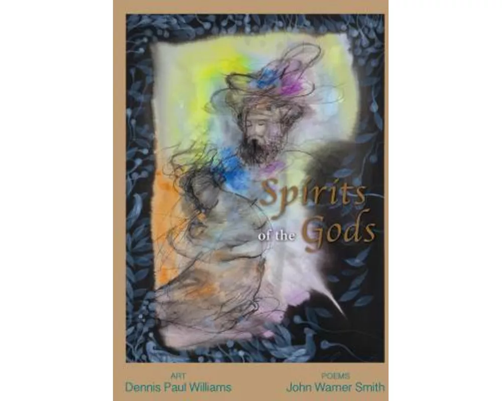 Spirits of the Gods: Poems