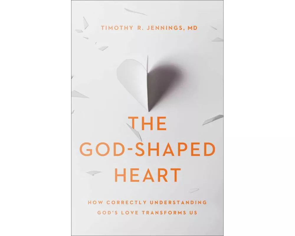 The God-Shaped Heart