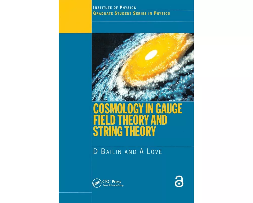 Cosmology in Gauge Field Theory and String Theory