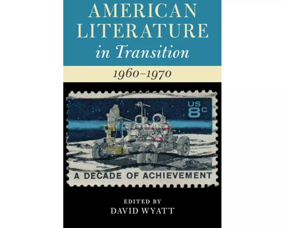 American Literature in Transition, 1960–1970