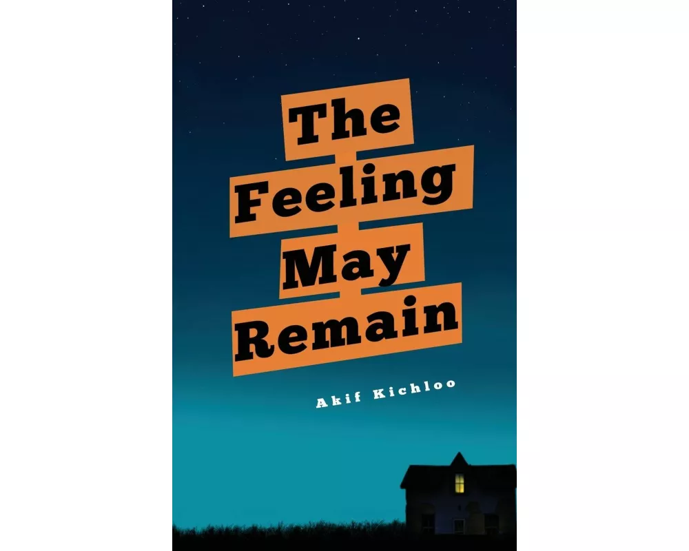The Feeling May Remain