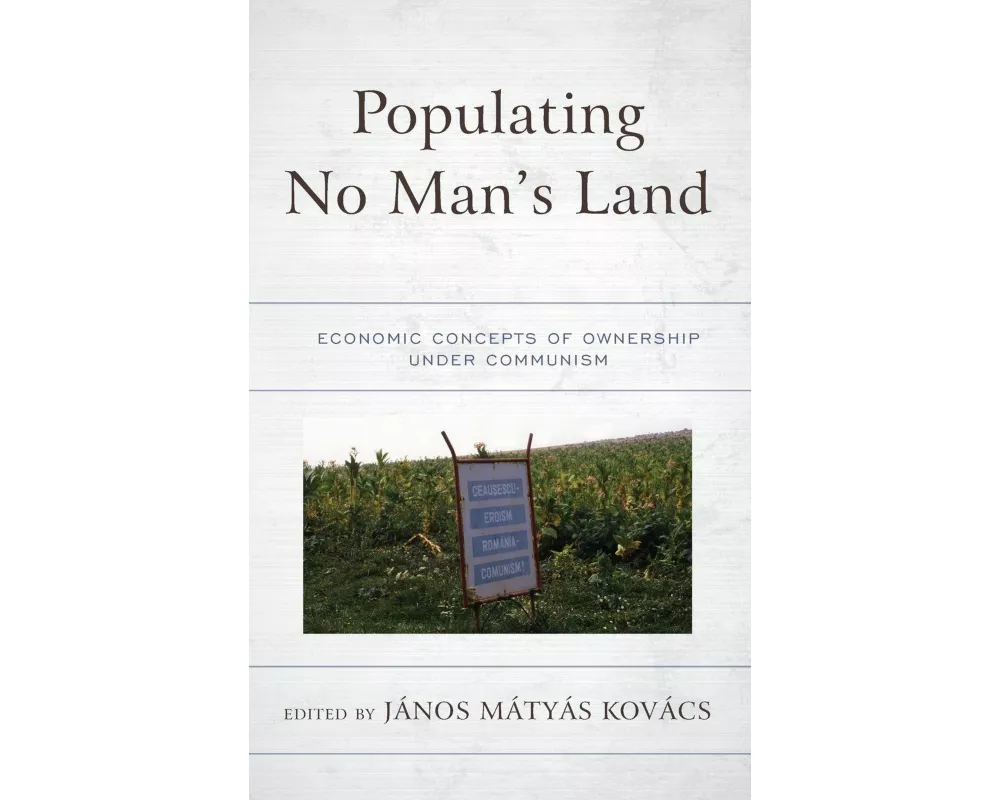 Populating No Man’s Land