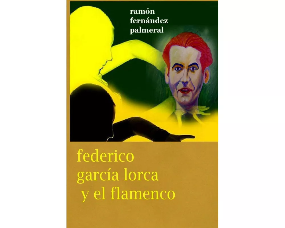 Federico García Lorca y el Flamenco