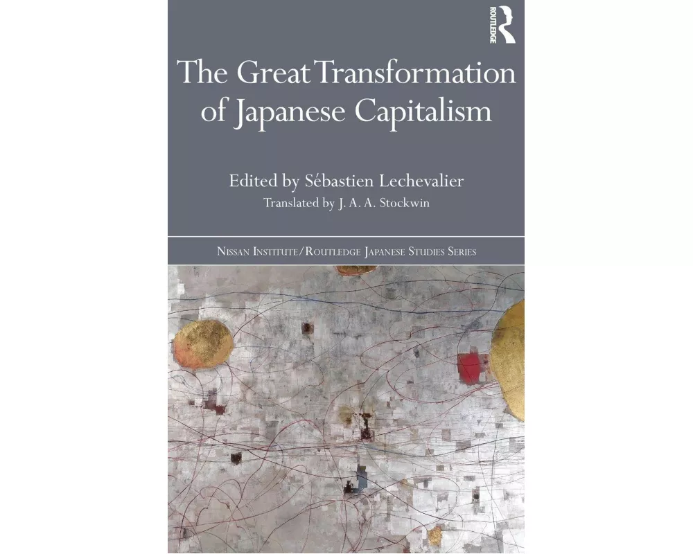 The Great Transformation of Japanese Capitalism