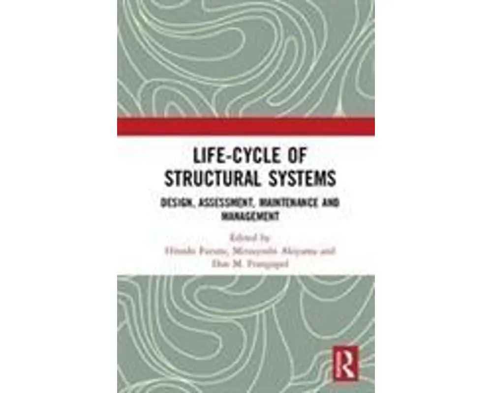 Life-cycle of Structural Systems