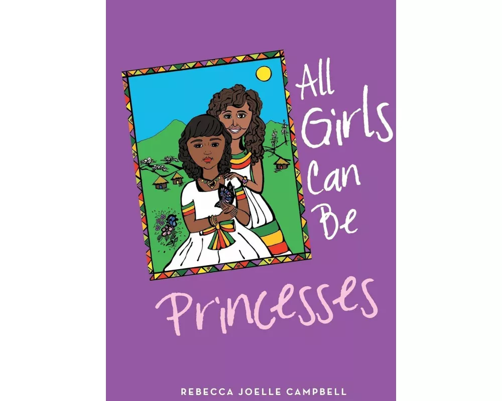 All Girls Can Be Princesses