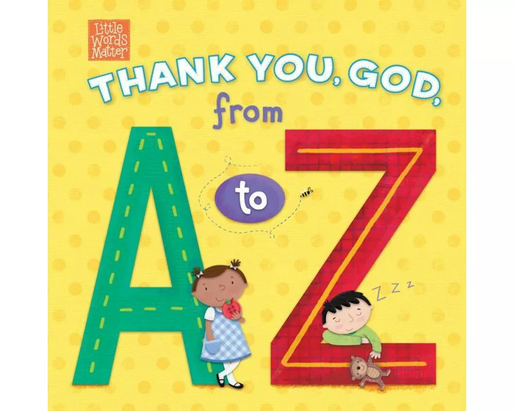 Thank You, God, from A to Z
