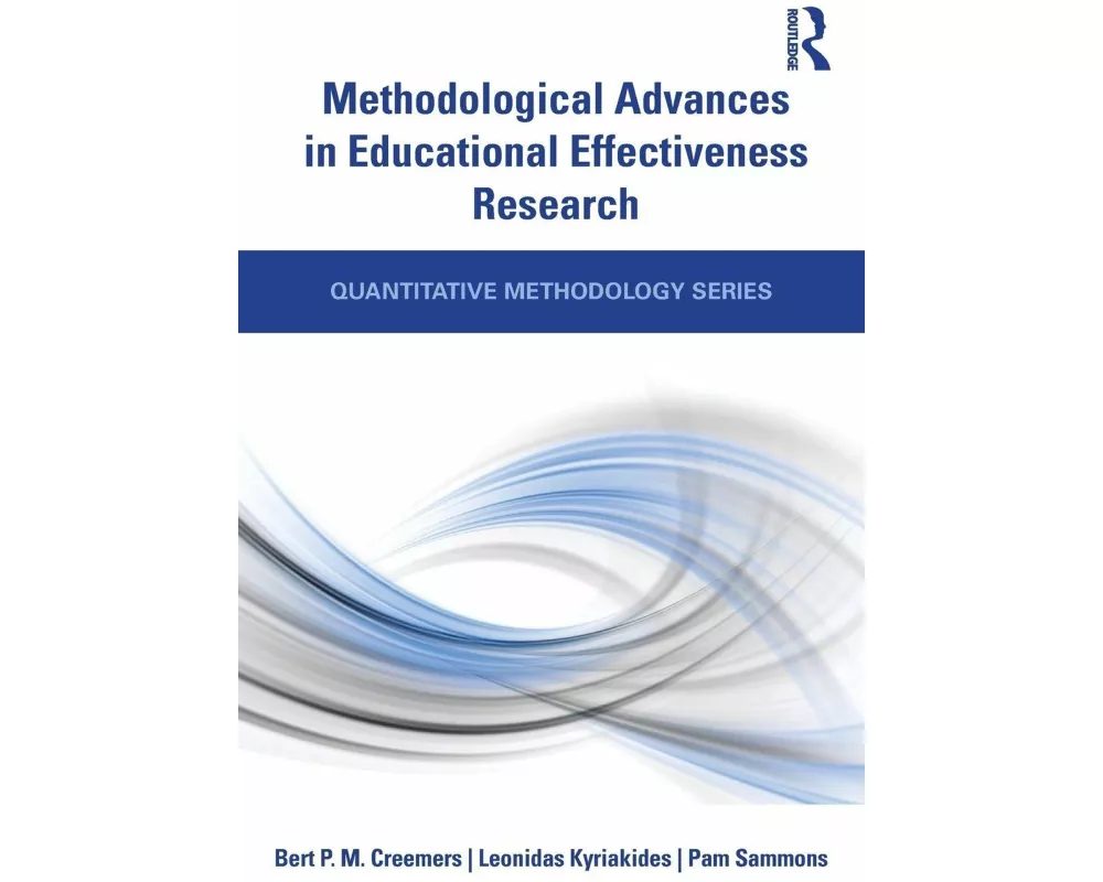 Methodological Advances in Educational Effectiveness Research